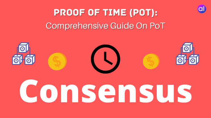 Đồng thuận bằng chứng thời gian Proof Of Time (PoT) là gì
