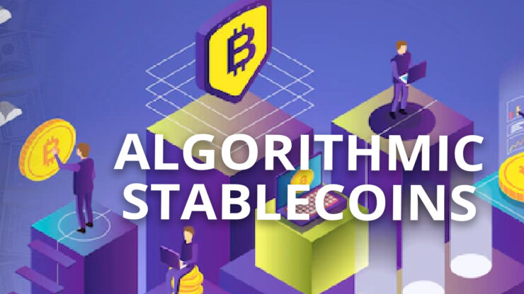Algorithmic Stablecoins là gì? Tìm hiểu Stablecoin thuật toán