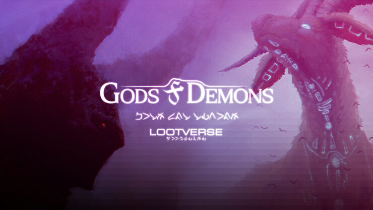 Lootverse đã ra mắt trò chơi Gods and Demons