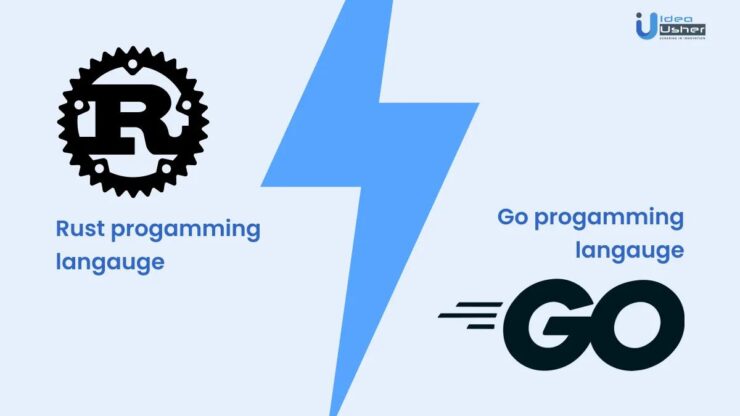 Rust vs Go: So sánh 2 ngôn ngữ lập trình dành cho Blockchain