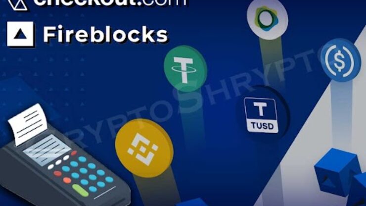 Checkout.com kết hợp Fireblocks ra mắt hệ thống thanh toán stablecoin 24 giờ