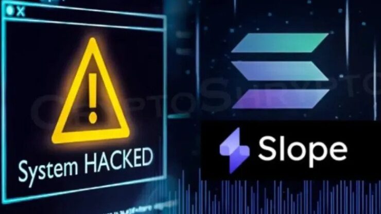 Hack trên Hệ sinh thái Solana nguyên nhân được phát hiện từ Slope Wallets