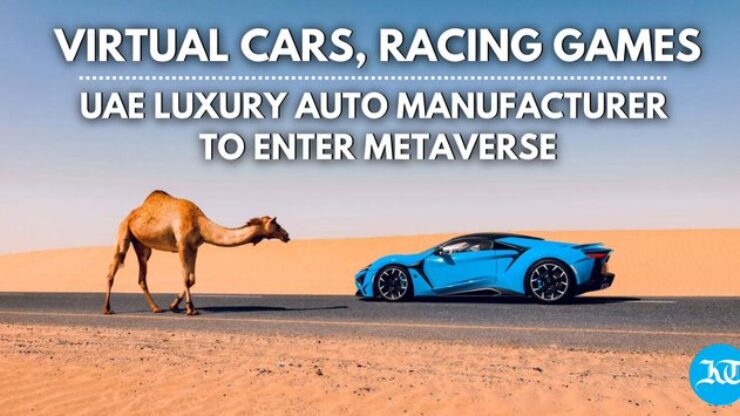Hãng Ô tô hạng sang của UAE, W Motors đã sẵn sàng tham gia Metaverse