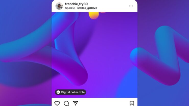 Người dùng Meta hiện có thể đăng các bộ sưu tập kỹ thuật số trên Instagram và Facebook
